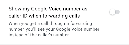 Imagen que muestra cómo puede optar por ver su número de Google Voice como número de emisor para llamadas a números que haya vinculado a Voice