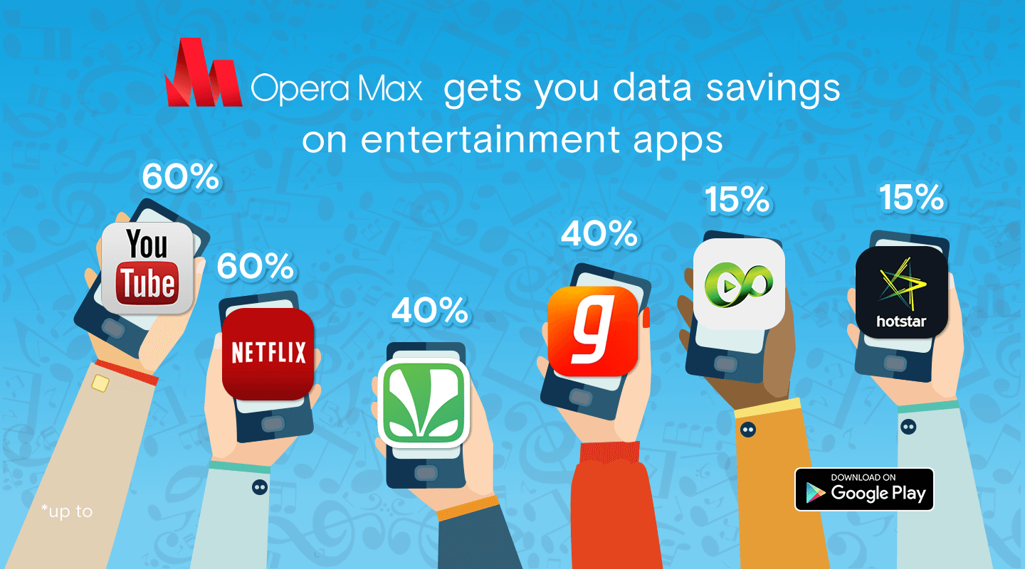 entertainment apps opera max savings