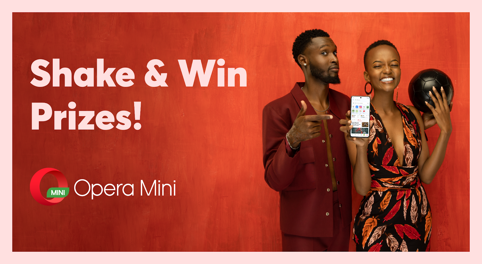 Opera kicks off its World Cup campaign with "Shake and Win," a contest in which you only need to shake your phone to have a chance at winning daily prizes worth over $300,000!