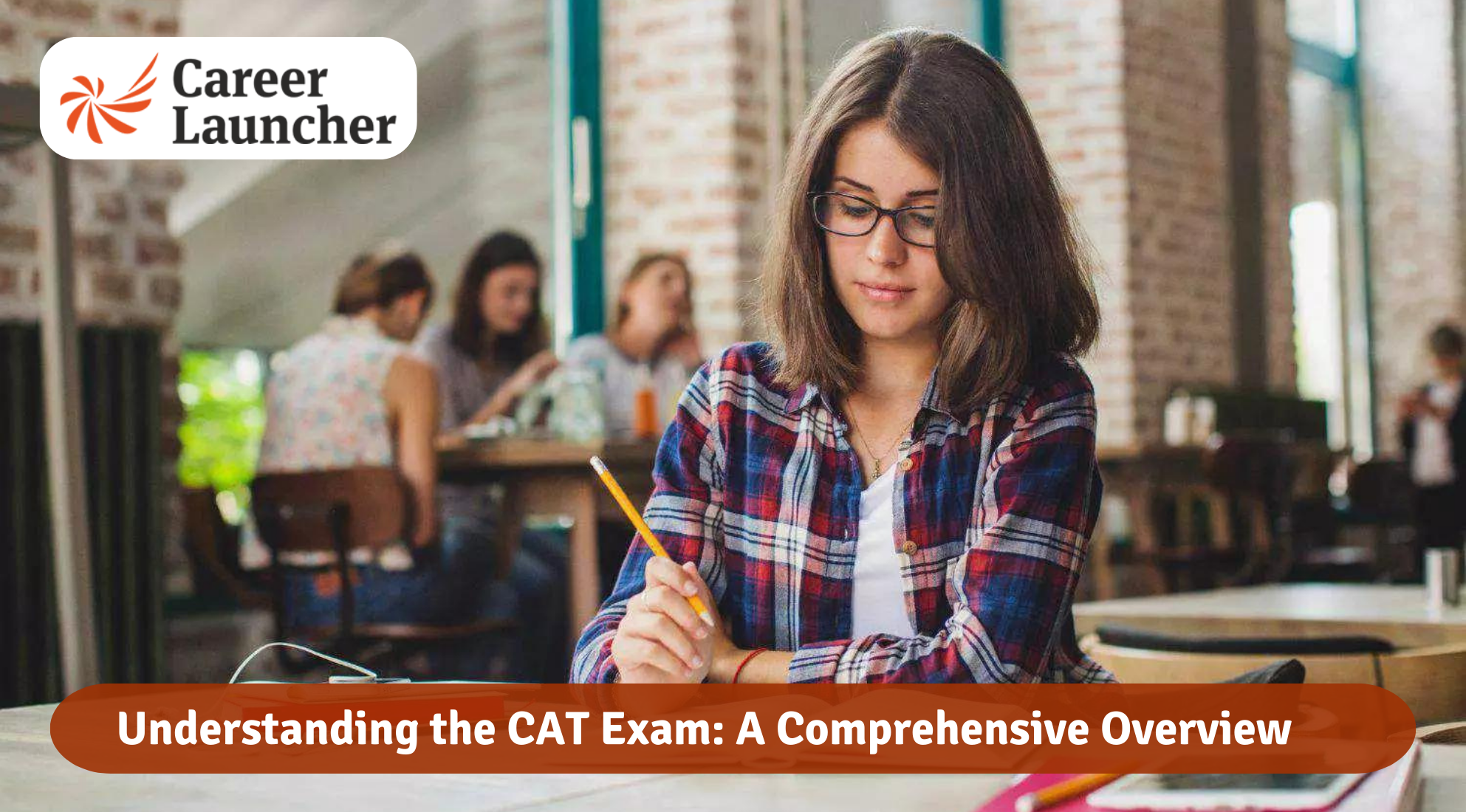 Understanding the CAT Exam: A Comprehensive Overview