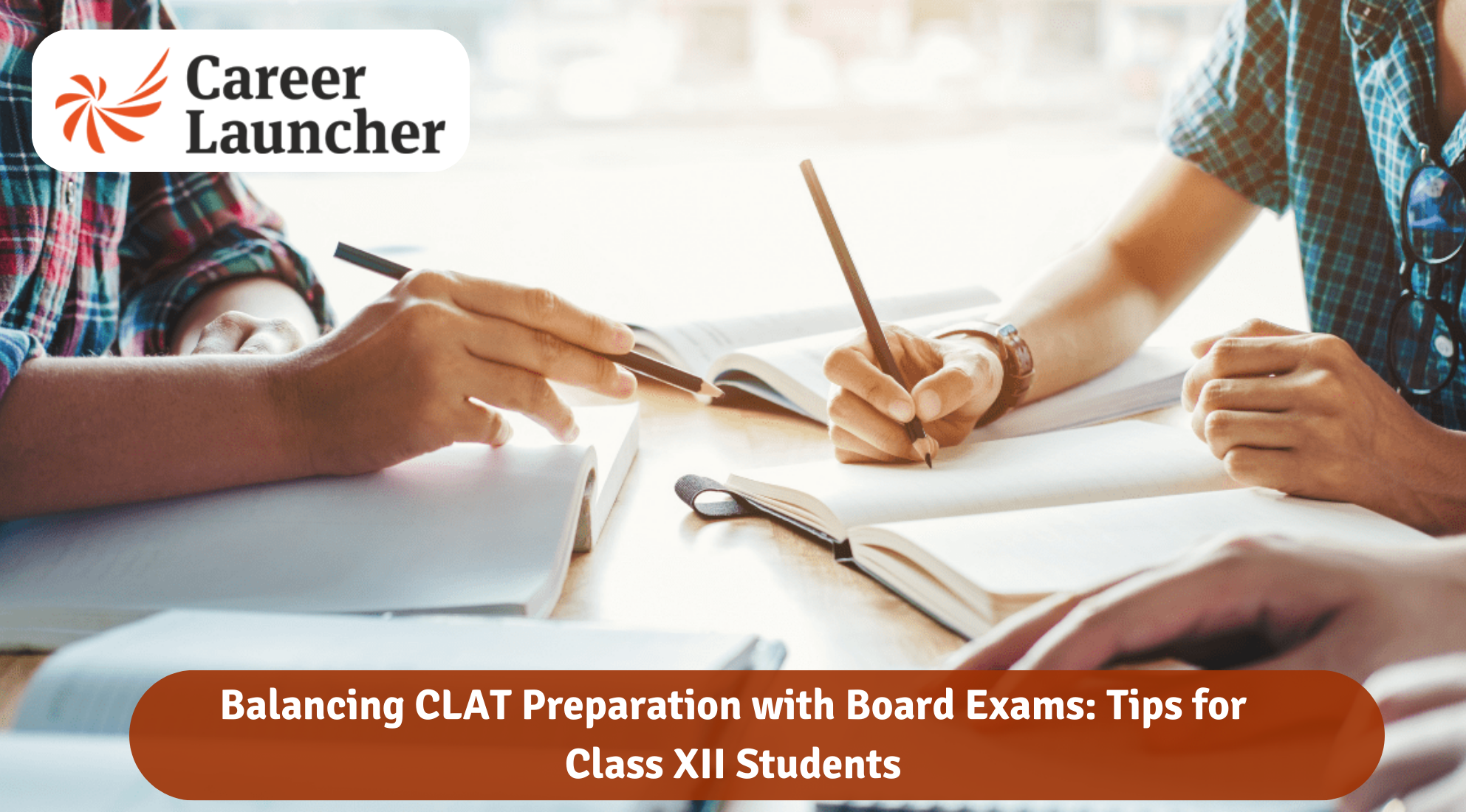 Balancing CLAT Preparation with Board Exams: Tips for Class XII Students