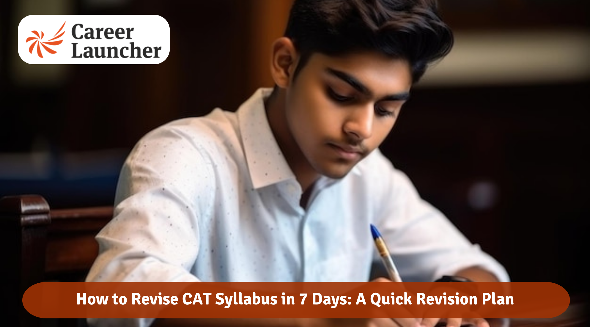 How to Revise CAT Syllabus in 7 Days: A Quick Revision Plan