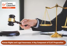 Human Rights and Legal Awareness: A Key Component of CLAT Preparation