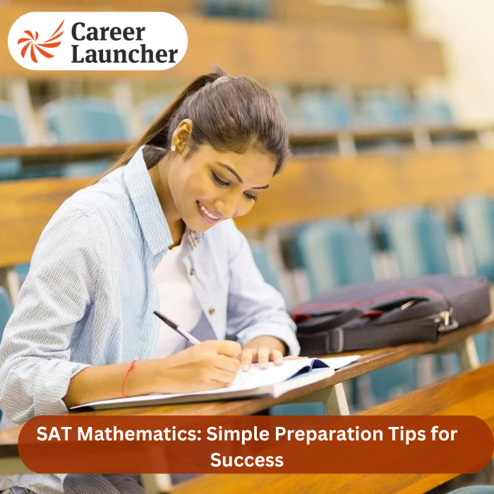 SAT Mathematics: Simple Preparation Tips for Success