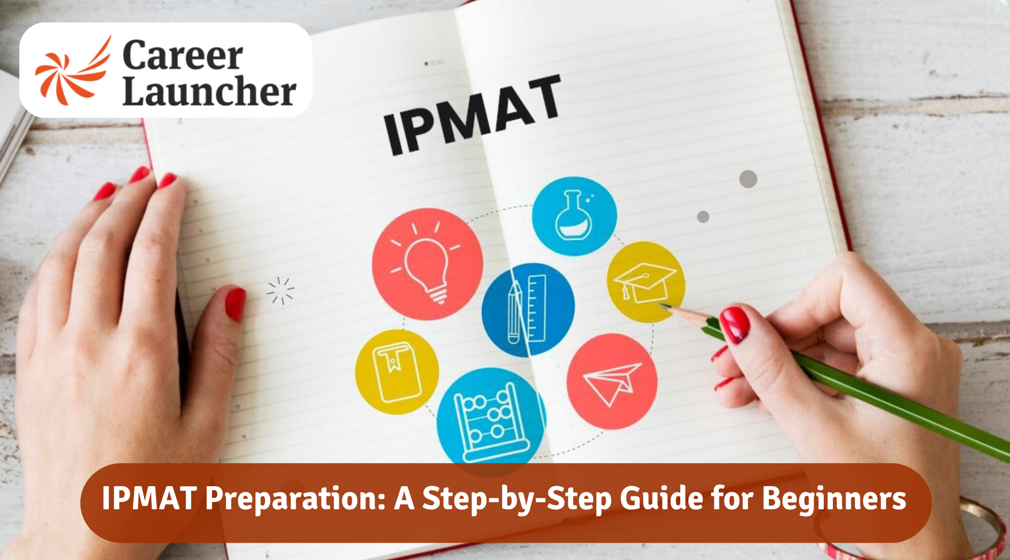 IPMAT Preparation: A Step-by-Step Guide for Beginners