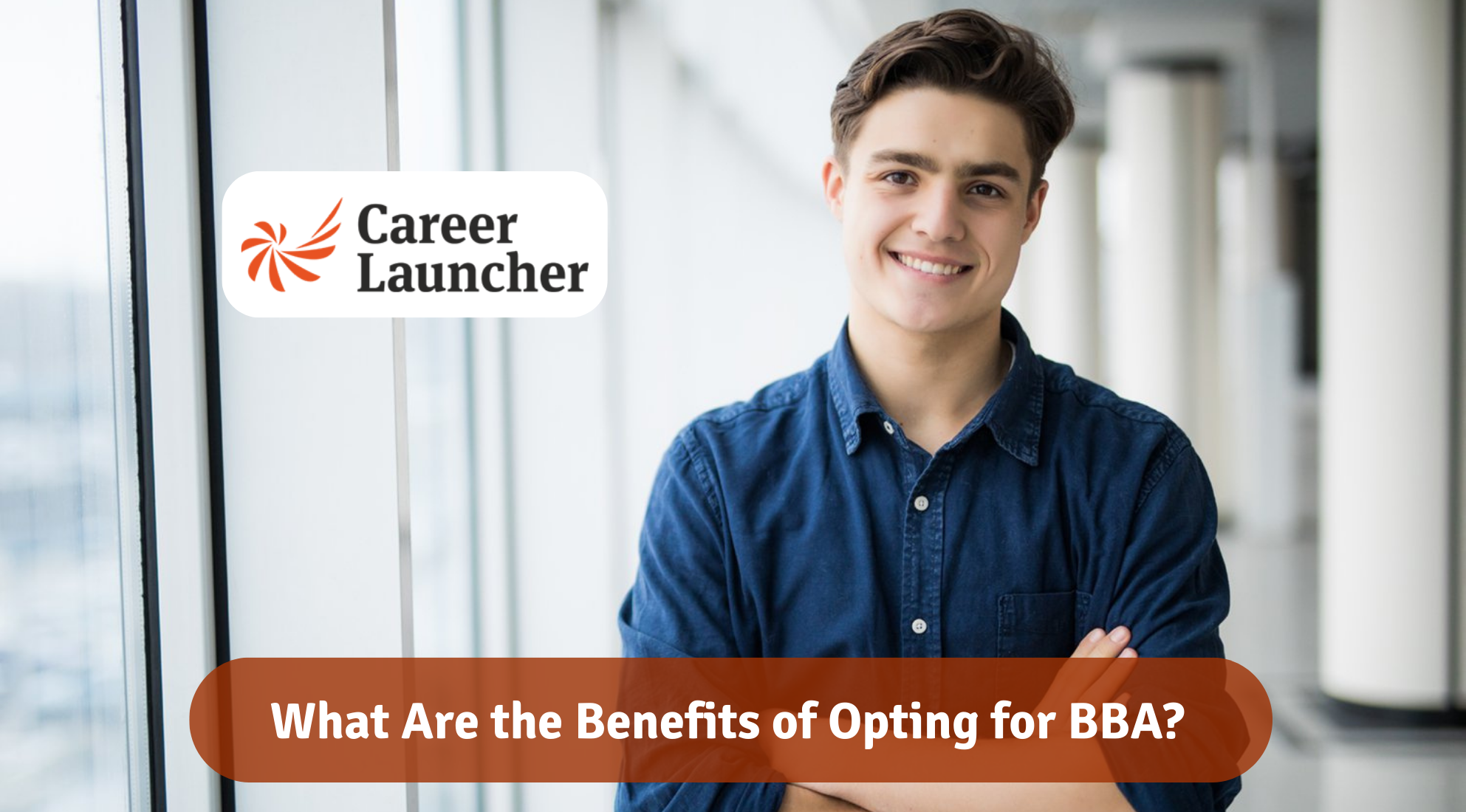 What Are the Benefits of Opting for BBA? 