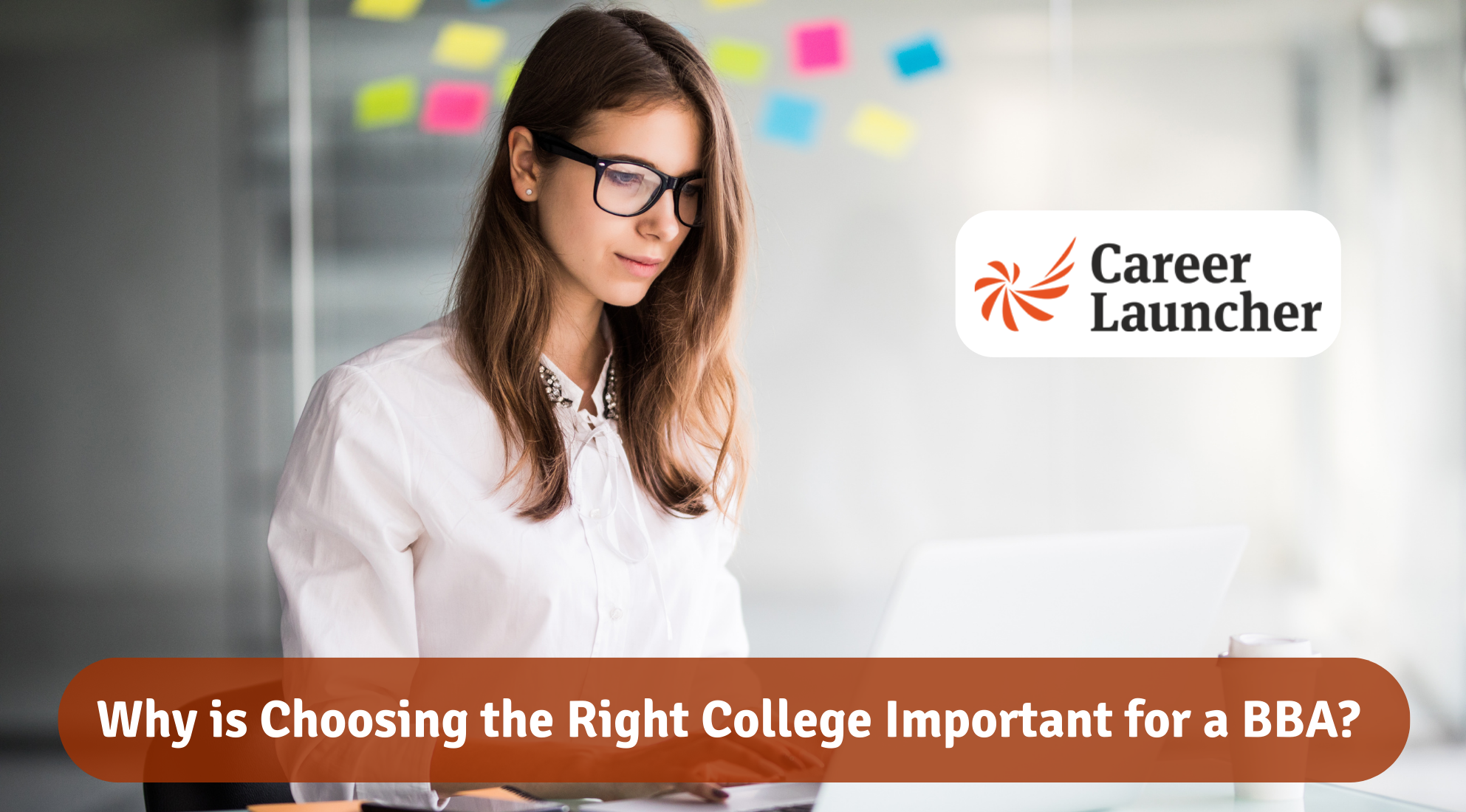 Why is Choosing the Right College Important for a BBA? 