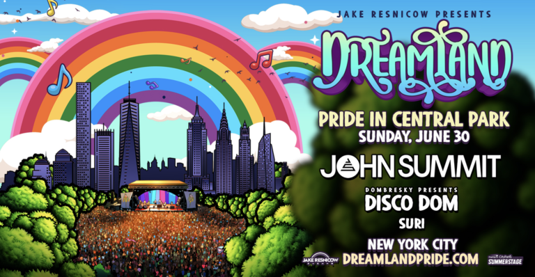 Dreamland Pride NYC 2024 Starring John Summit and Dombresky