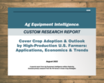 Cover Crop Adoption & Outlook by High-Production U.S. Farmers: Applications, Economics & Trends