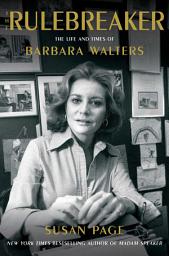 The Rulebreaker: The Life and Times of Barbara Walters ikonjának képe