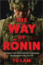Imatge d'icona The Way of Ronin: Defying the Odds on Battlefields, in Business and in Life