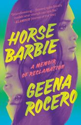 Icon image Horse Barbie: A Memoir