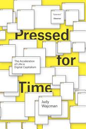 Pressed for Time: The Acceleration of Life in Digital Capitalism की आइकॉन इमेज