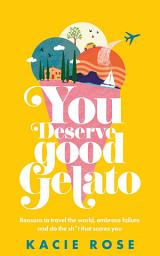 ଆଇକନର ଛବି You Deserve Good Gelato