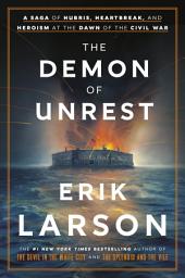 The Demon of Unrest: A Saga of Hubris, Heartbreak, and Heroism at the Dawn of the Civil War ஐகான் படம்