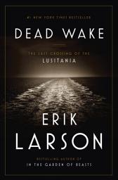 Dead Wake: The Last Crossing of the Lusitania की आइकॉन इमेज