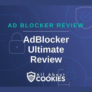 A blue background with images of locks and shields and the text "AdBlocker Ultimate"