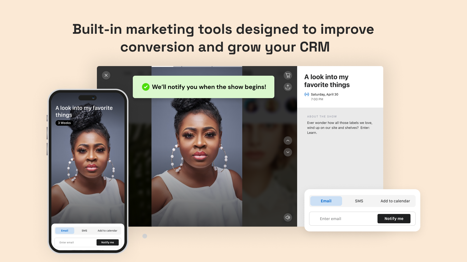 Showday: Built-in marketing tools designed to improve conversion