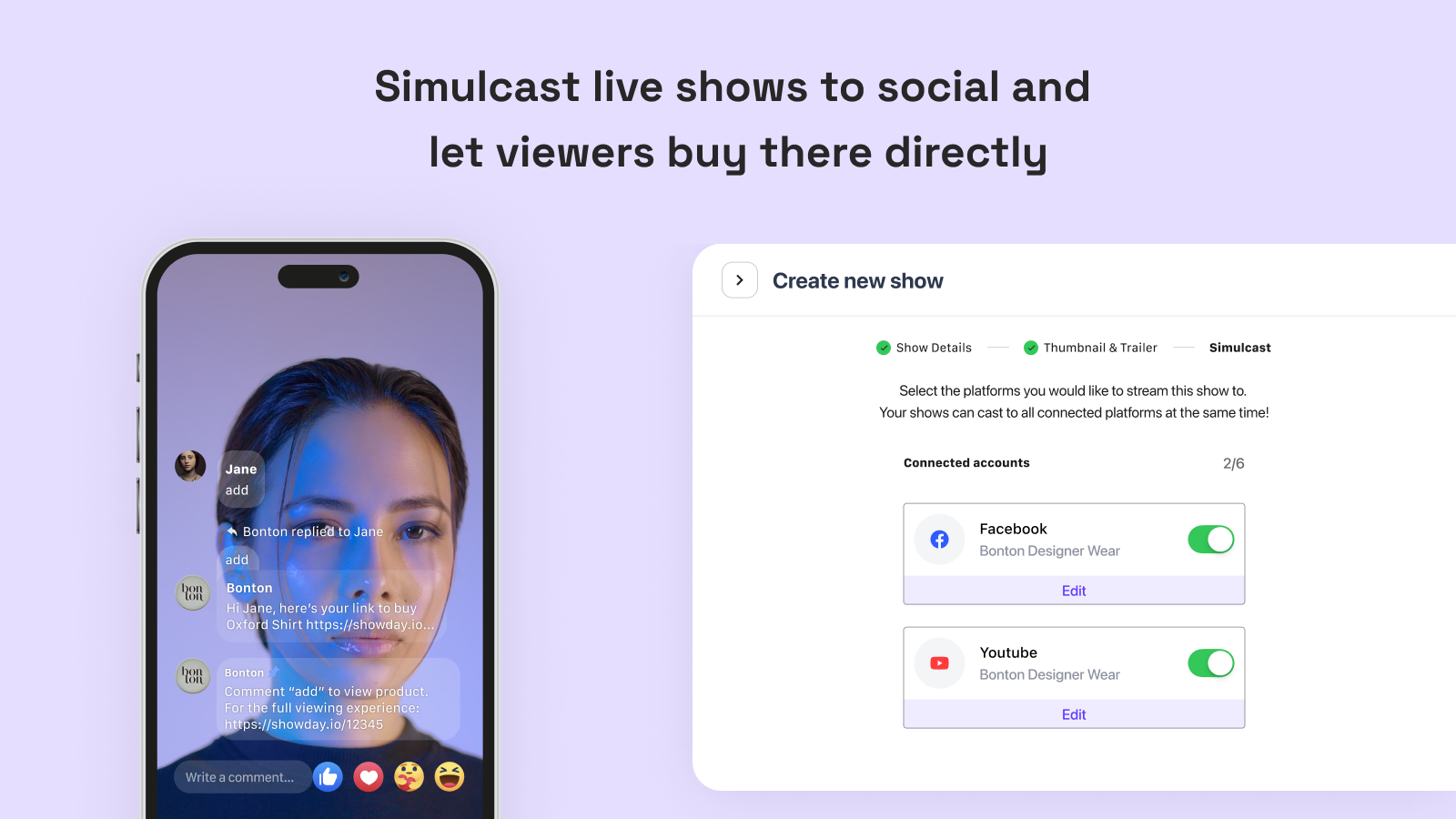 Showday: Simulcast live shows to your social channels