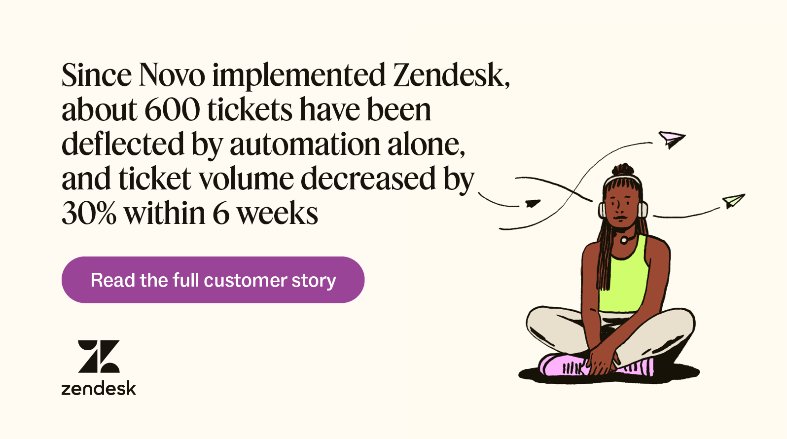 An illustration of a person sitting and wearing headphones shares how Novo benefits from using Zendesk ticketing systems.
