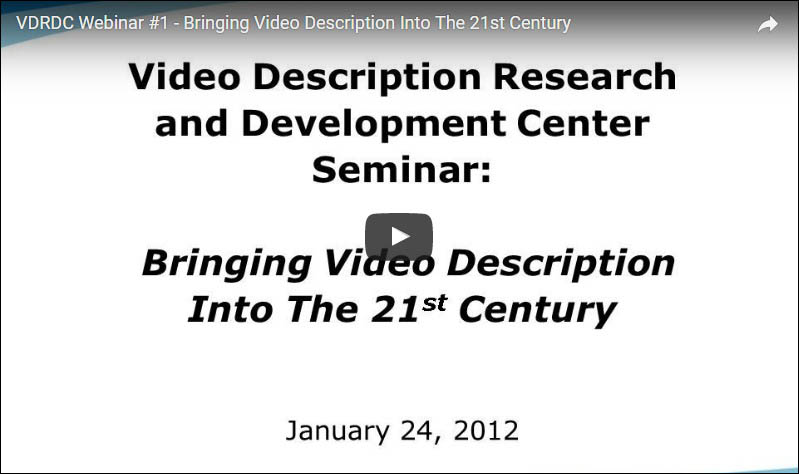 Bringing Video Description into the 21st Century Webinar