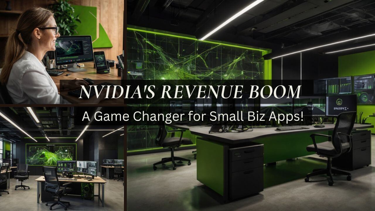 Nvidia's Q1 Revenue Surge: Catalyzing Small Business App Development