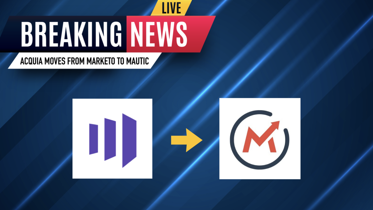 The image reads: 'Breaking news: "Acquia moves from Marketo to Mautic".