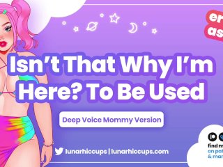 deep voice, mommy, asmr, deep voice moaning