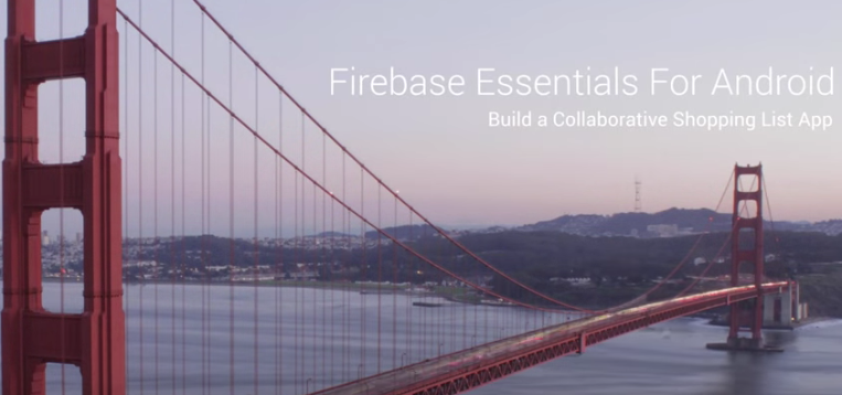 Firebase Essentials For Android