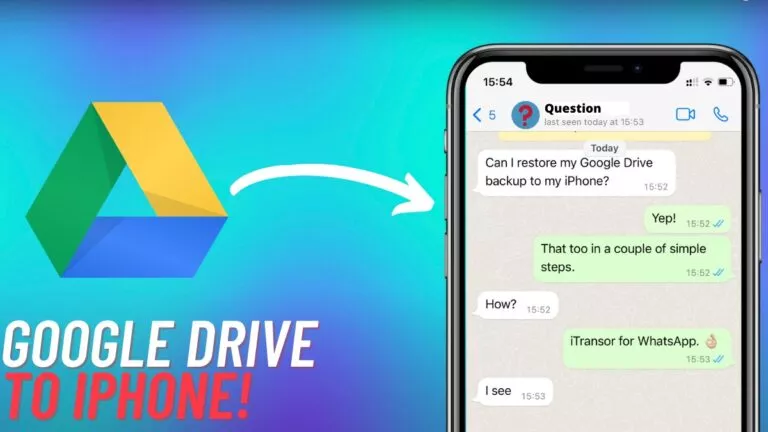 How To Restore WhatsApp From Google Drive To iPhone Easily?