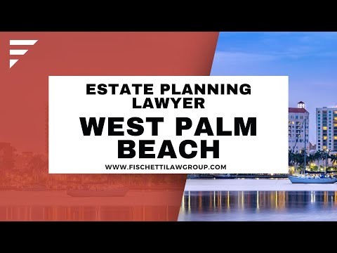 Palm beach Estate Planning Attorneys