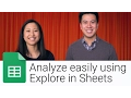 Analyze easily with Explore in Sheets | The G Suite Show
