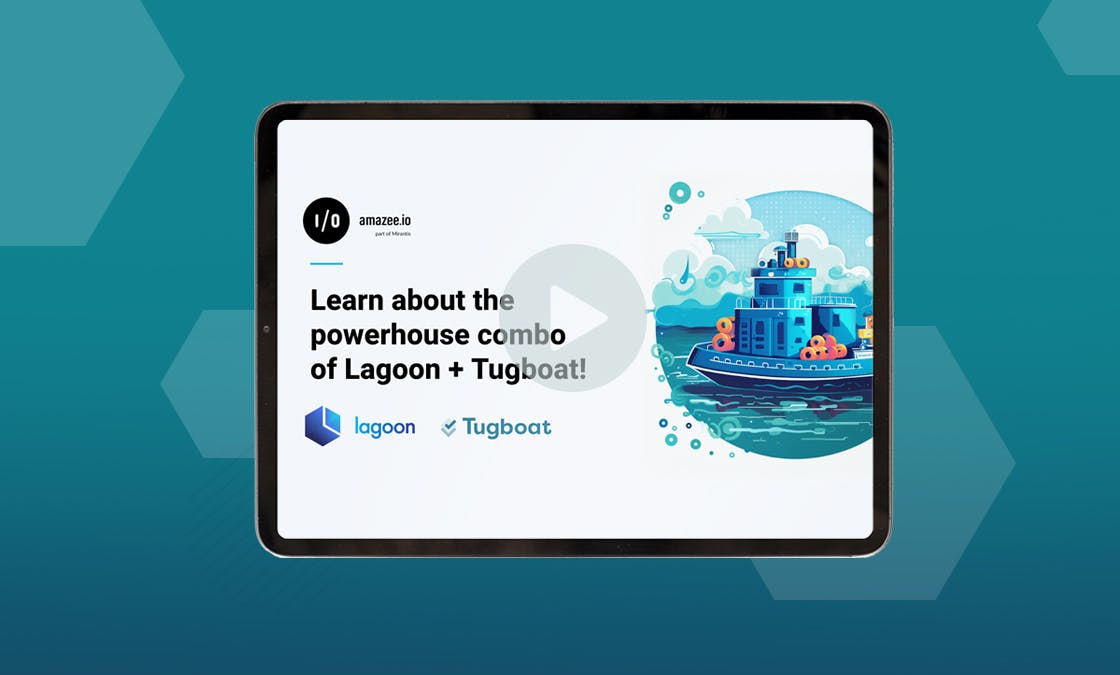 Learn about the powerhouse combo of Lagoon + Tugboat