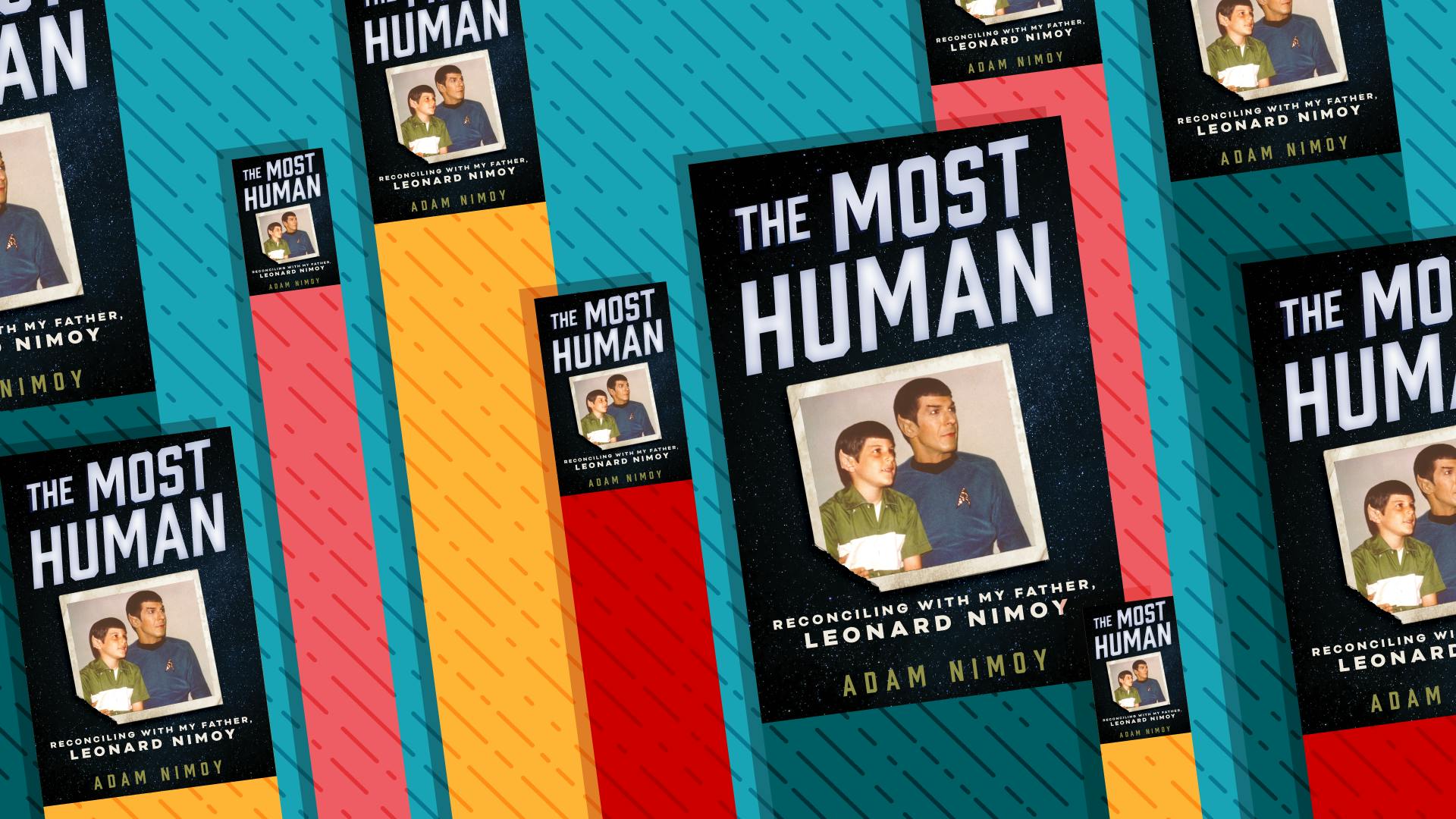 Stylized image of the cover of Adam Nimoy's 'The Most Human: Reconciling with My Father, Leonard Nimoy'