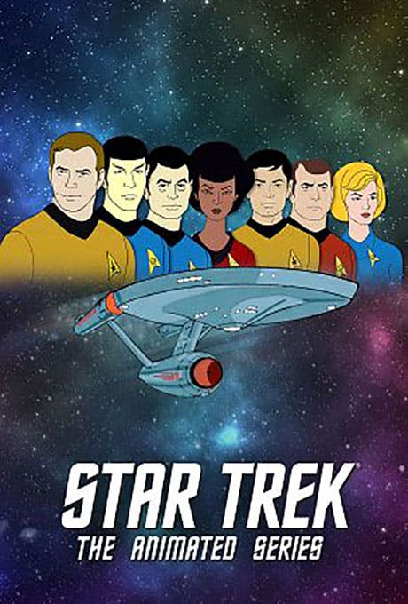 Star Trek: The Animated Series key art, featuring the animated characters of Kirk, Spock, Bones, Uhura, Sulu, Scotty, and Chapel lined up above the Enterprise