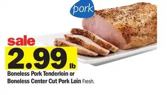 Meijer Boneless Pork Tenderloin or Boneless Center Cut Pork Loin offer
