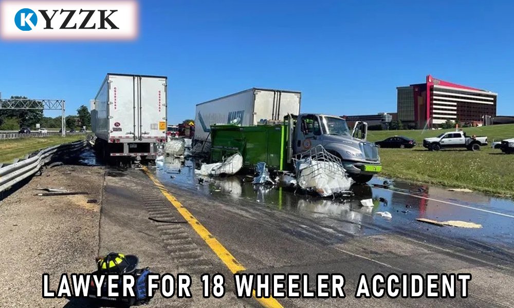 lawyer for 18 wheeler accident