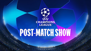UEFA Champions League Post Match Show thumbnail