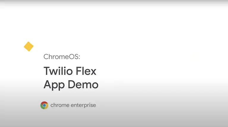 Chrome Enterprise and Twilio Flex logos