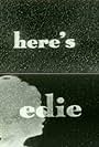 Here's Edie (1963)