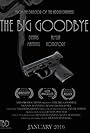 The Big Goodbye (2015)