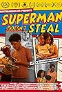 Superman Doesn't Steal (2024)