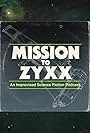 Mission to Zyxx (2017)