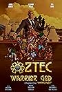 Aztec Warrior God, Emergence (2022)