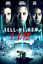Nathan Kress, Ryan Higa, and Virginia Gardner in Tell Me How I Die (2016)