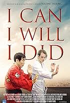 I Can I Will I Did