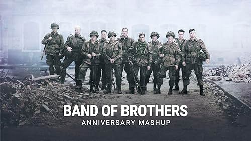 "Band of Brothers" | Anniversary Mashup