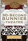 30-Second Bunny Theatre (2004)