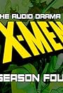 X-Men: The Audio Drama (2014)