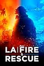 LA Fire and Rescue (2023)